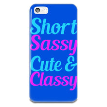 Short Sassy Cute And Classy iPhone 5-5s Plastic Case